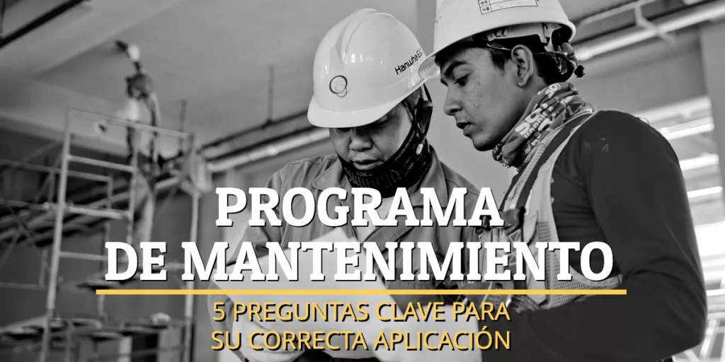 Aplicación de un programa de mantenimiento