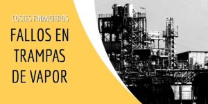 Fallos en trampas de vapor
