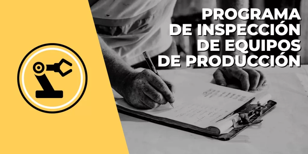 Programa de inspección de equipos de producción