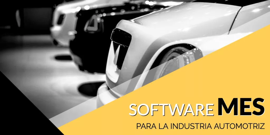 Software MES para la industria automotriz