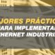 Implementar Ethernet industrial