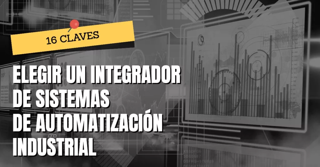 Integrador de sistemas de automatización industrial