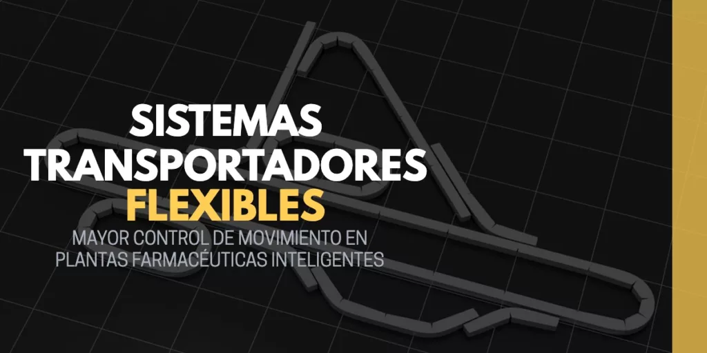 Sistemas transportadores flexibles