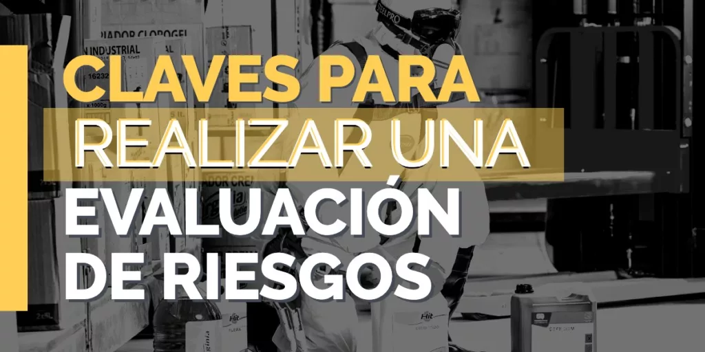 Realizar una evaluación de riesgos