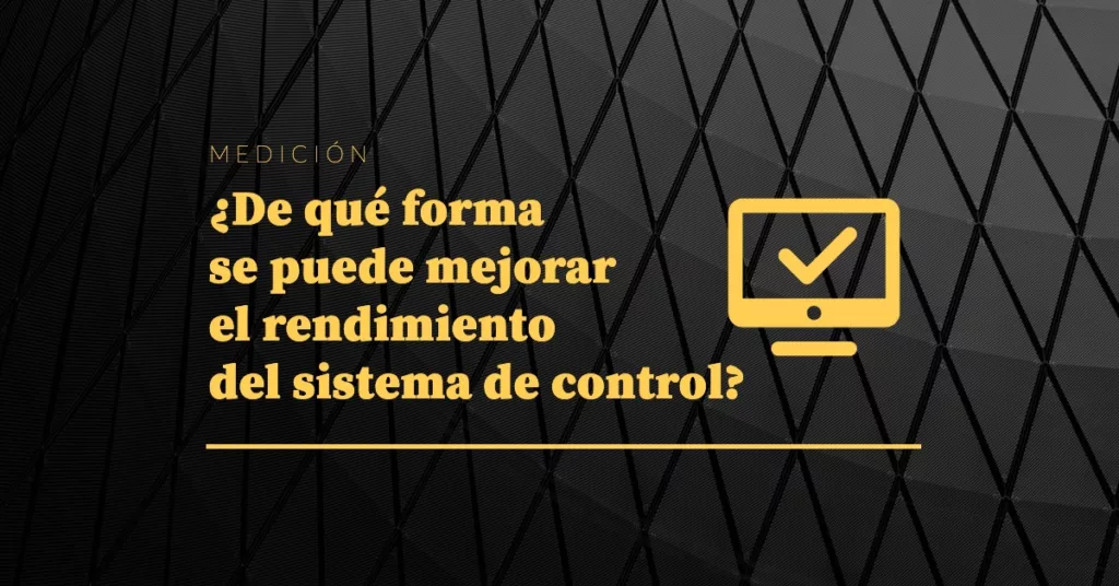 Mejorar el rendimiento del sistema de control