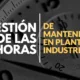 Gestión de las horas de mantenimiento en plantas industriales