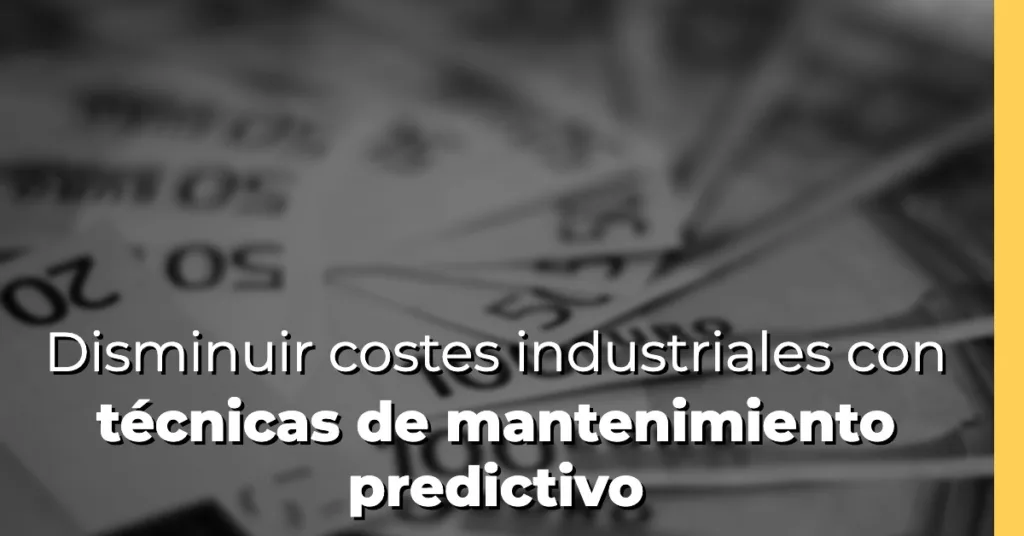 Técnicas de mantenimiento predictivo