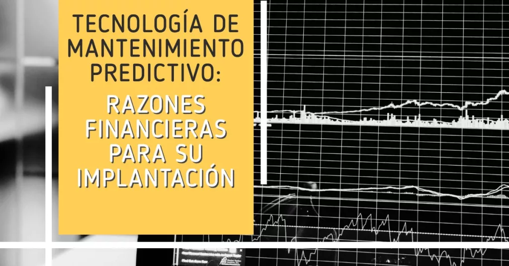 Tecnología de mantenimiento predictivo