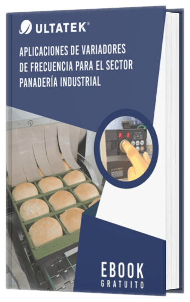 ULTATEK MOCKUP EBOOK APLICACIONES DE VARIADORES DE FRECUENCIA PARA EL SECTOR PANADERÍA INDUSTRIAL