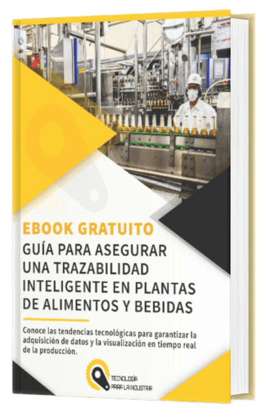 TPI MOCKUP EBOOK Guía para asegurar una trazabilidad inteligente en plantas de alimentos y bebidas