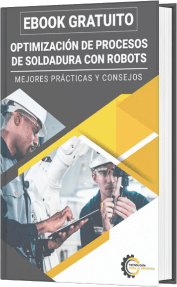 MOCKUP EBOOK Ebook - Optimización de procesos de soldadura con robots Mejores prácticas y consejos