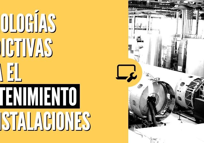 Tecnologías predictivas para el mantenimiento de instalaciones